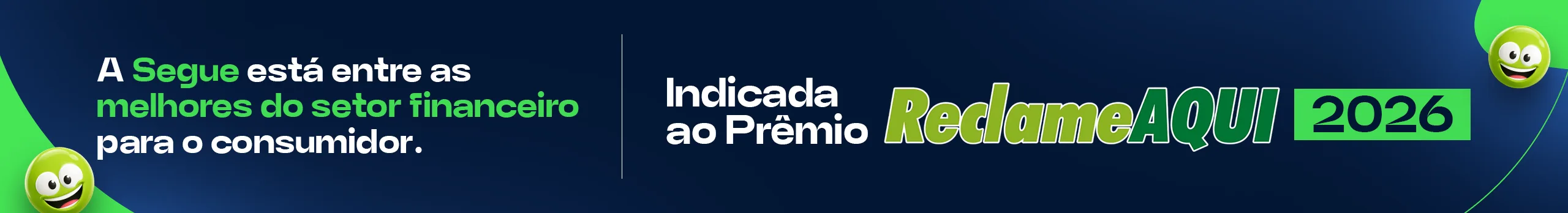 A Segue está entre as melhores do setor financeiro para o consumidor — Indicada ao Prêmio ReclameAQUI 2026